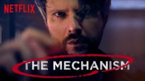 The Mechanism (2018)