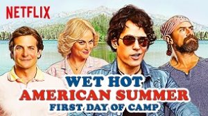Wet Hot American Summer: First Day of Camp (2015)