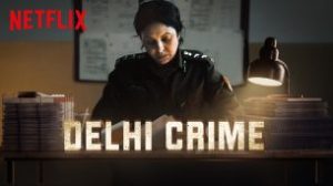 Delhi Crime (2019)