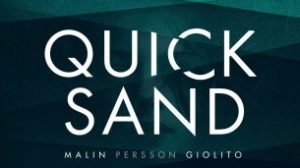 Quicksand (Storst Av Allt) (2019)