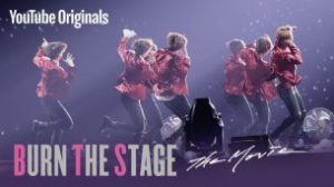 Burn the Stage: The Movie (2018)