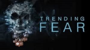 Trending Fear (2019)