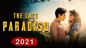 The Last Paradiso (L’ultimo paradiso) (2021)
