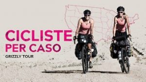 Cicliste per Caso – Grizzly Tour (2020)