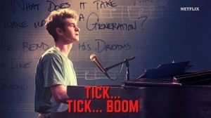 Tick, Tick… BOOM! (2021)