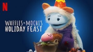 Waffles + Mochi’s Holiday Feast (2021)