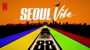 Seoul Vibe (2022)