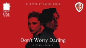 Don’t Worry Darling (2022)
