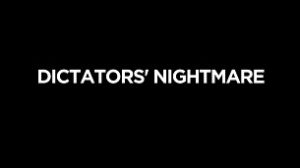 Dictators’ Nightmare (2022)