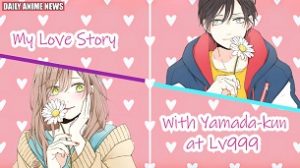 My Love Story With Yamada-kun at Lv999 (2023)