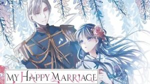 My Happy Marriage (2023)