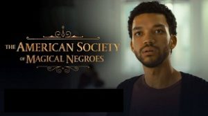 The American Society of Magical Negroes (2024)