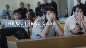 The Outreau Case: A French Nightmare (2024)