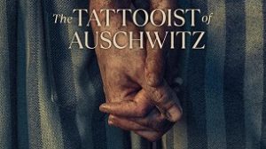 The Tattooist of Auschwitz (2024)